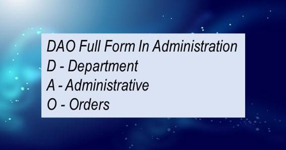 DAO Full Form In Administration 