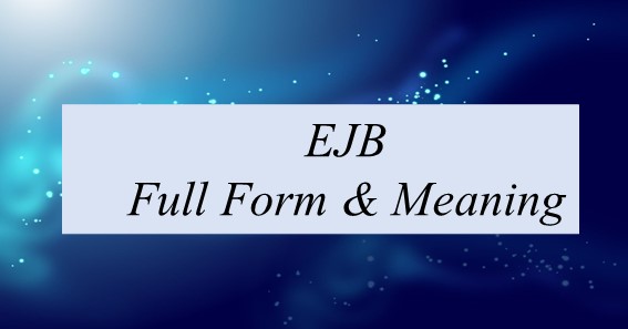 EJB Full Form & Meaning